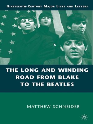 cover image of The Long and Winding Road from Blake to the Beatles